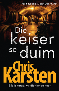 Ella Neser: Die Keiser Se Duim - Chris Karsten