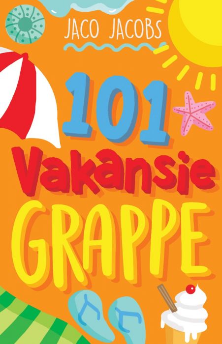 101 Vakansie-grappe - Jaco Jacobs