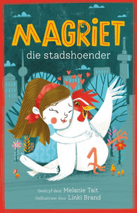 Magriet die Stadshoender (#01) - Melanie Tait