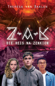 Z-A-K: Die reis na Zenkion - Theresa Van Baalen