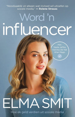 Word 'n Influencer - Elma Smit