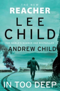 Reacher 29: In Too Deep - Lee Child