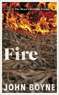 Elements 03: Fire - John Boyne