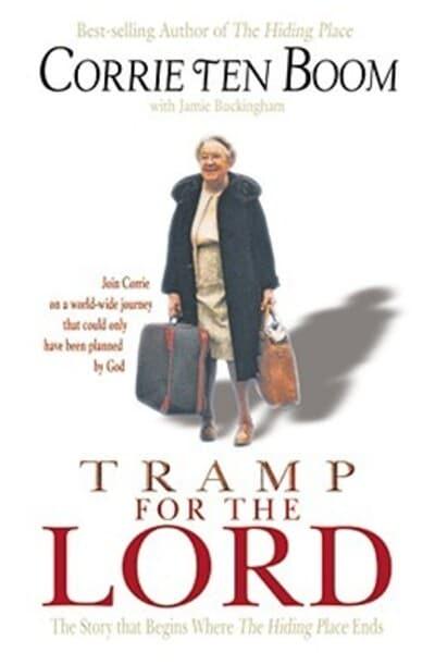 Tramp For The Lord - Corrie Ten Boom