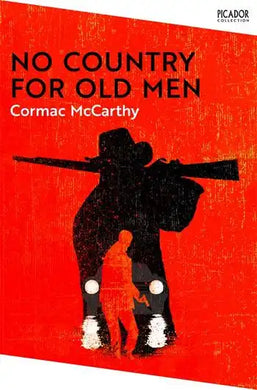 No Courntry For Old Men - Cormac McCarthy