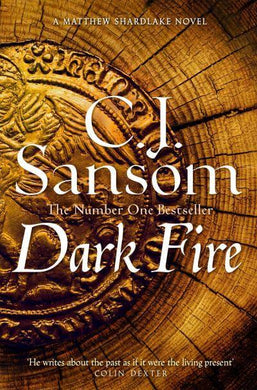 Shardlake 02: Dark Fire - C.J Sansom