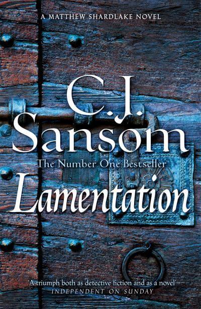 Shardlake 06: Lamentation - C.J Sansom