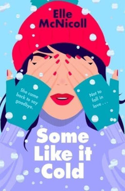 Some Like It Cold - Elle McNicoll