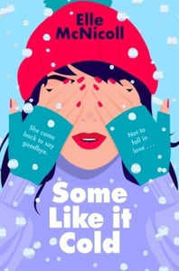 Some Like It Cold - Elle McNicoll