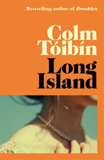 Eilis Lacey 02: Long Island - Colm Toibin