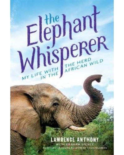 Elephant Whisperer (Young Readers Ed) - Lawrence Anthony