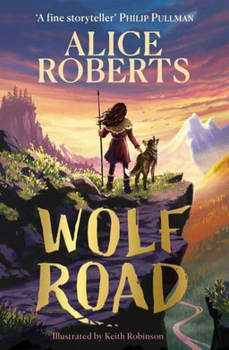 Wolf Road - Alice Roberts