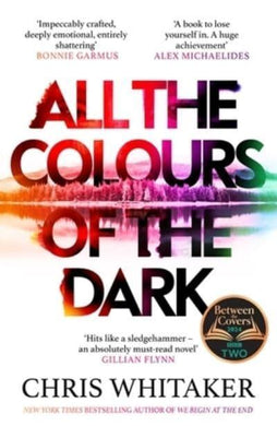 All The Colours Of The Dark - Chris Whitaker