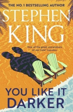 You Like It Darker - Stephan King