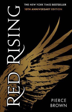 Red Rising 10th Ann Ed - Pierce Brown