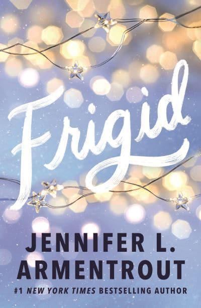 Frigid 01: Frigid - Jennifer Armentrout