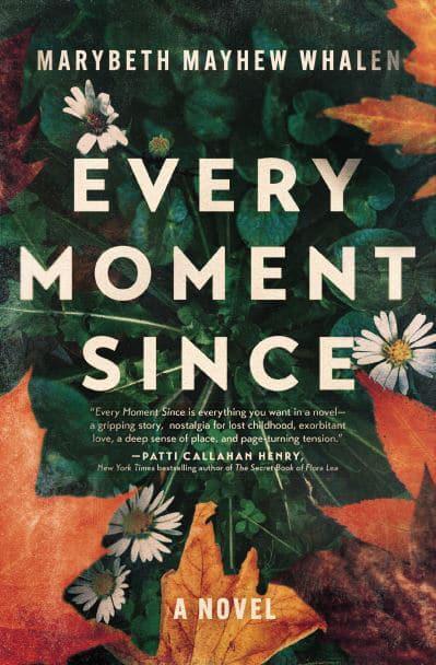 Every Moment Since - Marybeth Whalen