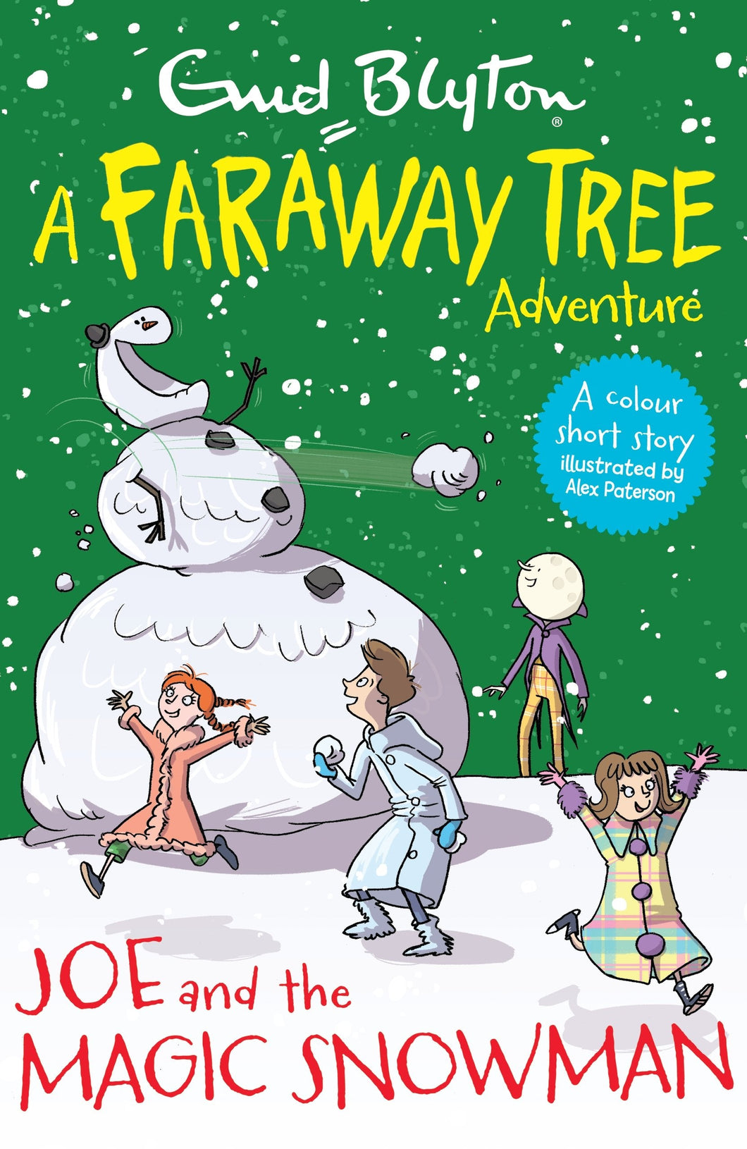 Faraway Tree Adv: Joe & the Magic Snowma - Enid Blyton