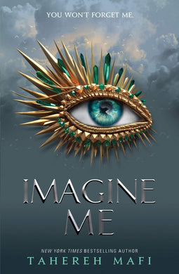 Shatter Me 06: Imagine Me - Tahereh Mafi