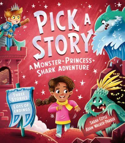 Pick A Story 04: Monster Princess Shark - Sarah Coyle