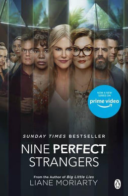 Nine Perfect Strangers FTI - Liane Moriarty