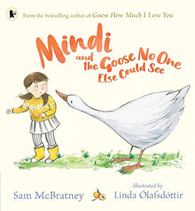 Mindi & The Goose No One Else Could See - Sam McBratney