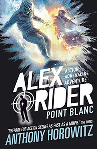 Alex Rider: Point Blanc TV Tie-in - Anthony Horowitz