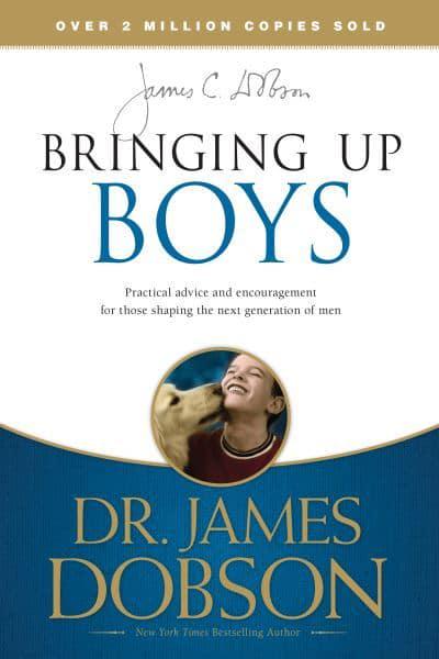 Bringing Up Boys - James Dobson