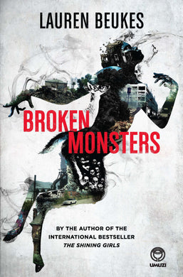 Broken Monsters - Lauren Beukes