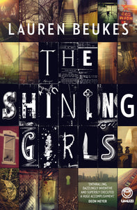 Shining Girls The - Lauren Beukes