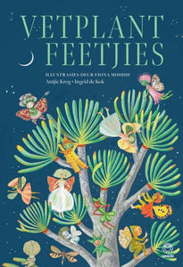 Vetplantfeetjies (AFR) - Antjie Krog