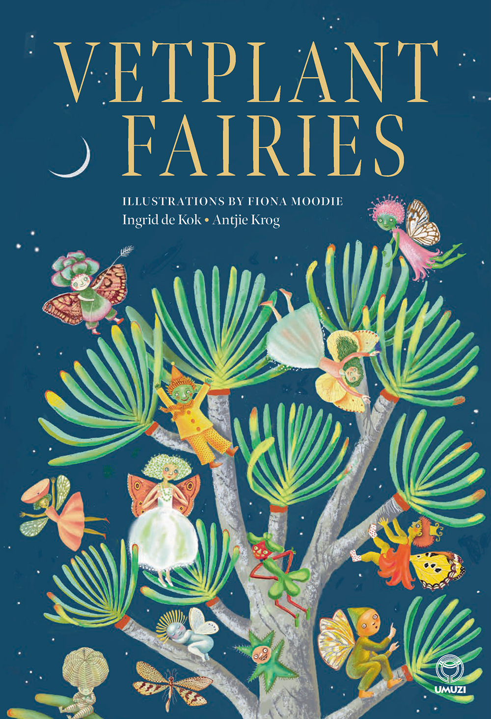 Vetplant Fairies - Antjie Krog