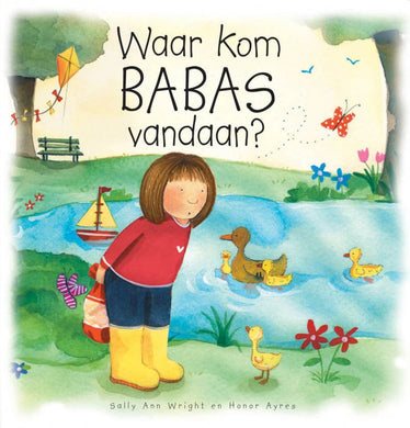 Waar Kom Babas Vandaan? - Sally Ann Wright