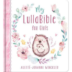 My LullaBible for Girls - Alette-Johanni Winckler