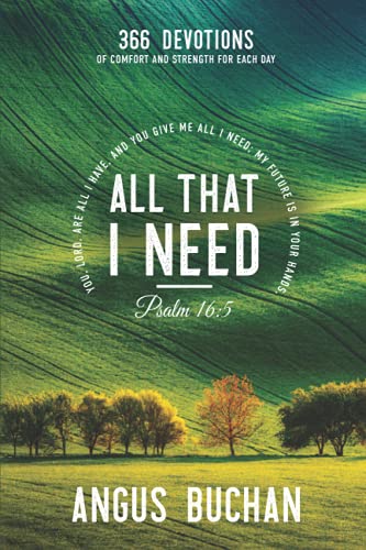 All That I Need - Angus Buchan