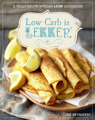 Low Carb Is Lekker (Eng) - Ine Reynierse