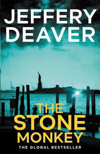 Stone Monkey, The - Jeffery Deaver