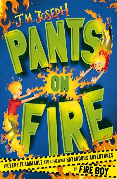 Fire Boy 02: Pants on Fire - J.M Joseph