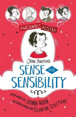 Awesomely Austen: Sense & Sensibility - Joanna Nadin