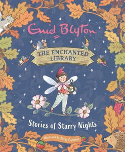 Enchanted Library 06: Starry Nights - Enid Blyton