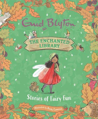 Enchanted Library 07: Fairy Fun - Enid Blyton