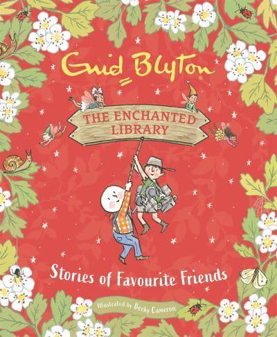 Enchanted Library 03: Favourite Friends - Enid Blyton