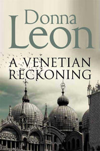 Brunetti 04: Venetian Reckoning - Donna Leon