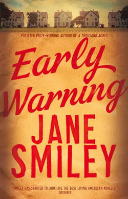 Last Hundred Years 02: Early Warning - Jane Smiley