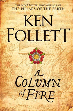 Kingsbridge 04: Column of Fire A - Ken Follett