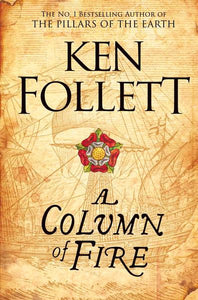 Kingsbridge 04: Column of Fire A - Ken Follett