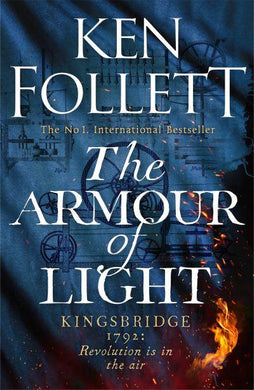 Kingsbridge 05: Armour Of Light, The - Ken Follett