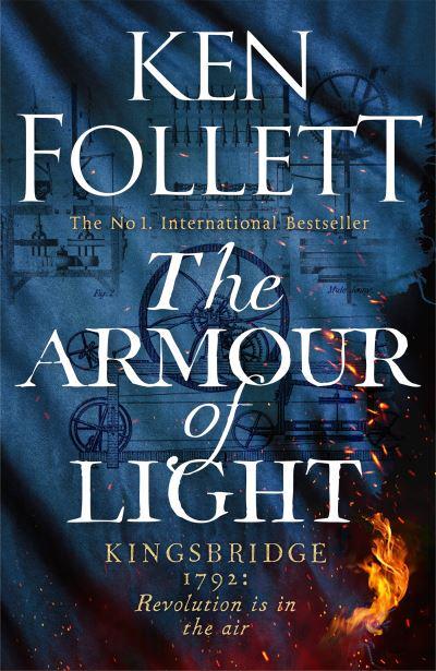 Kingsbridge 05: Armour Of Light, The - Ken Follett