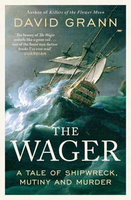 Wager, The - David Grann