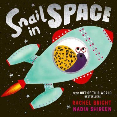 Snail In Space - Rachel Bright